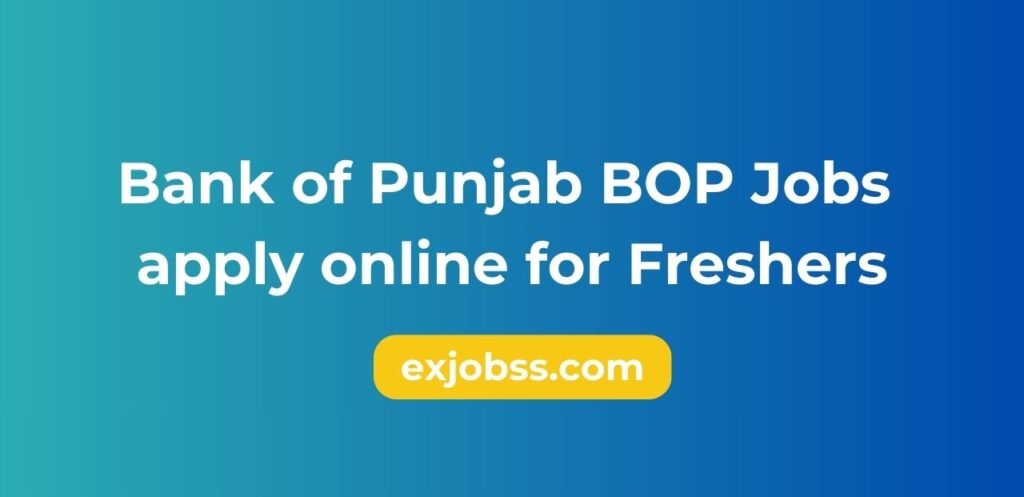 Bank of Punjab BOP Jobs apply online for freshers