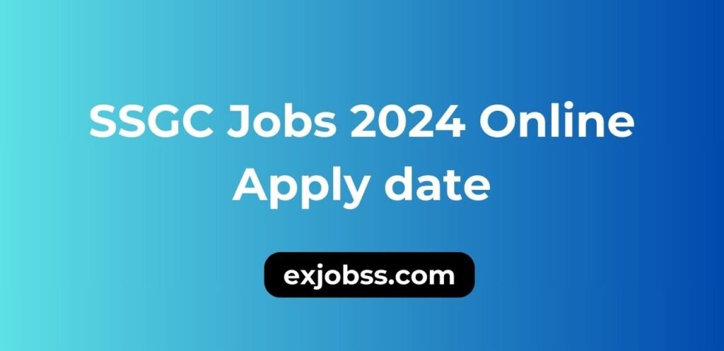 SSGC Jobs 2024 Online Apply date