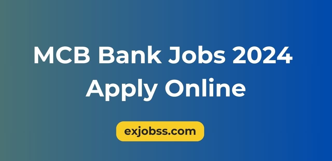 MCB Bank Jobs 2024 Apply Online