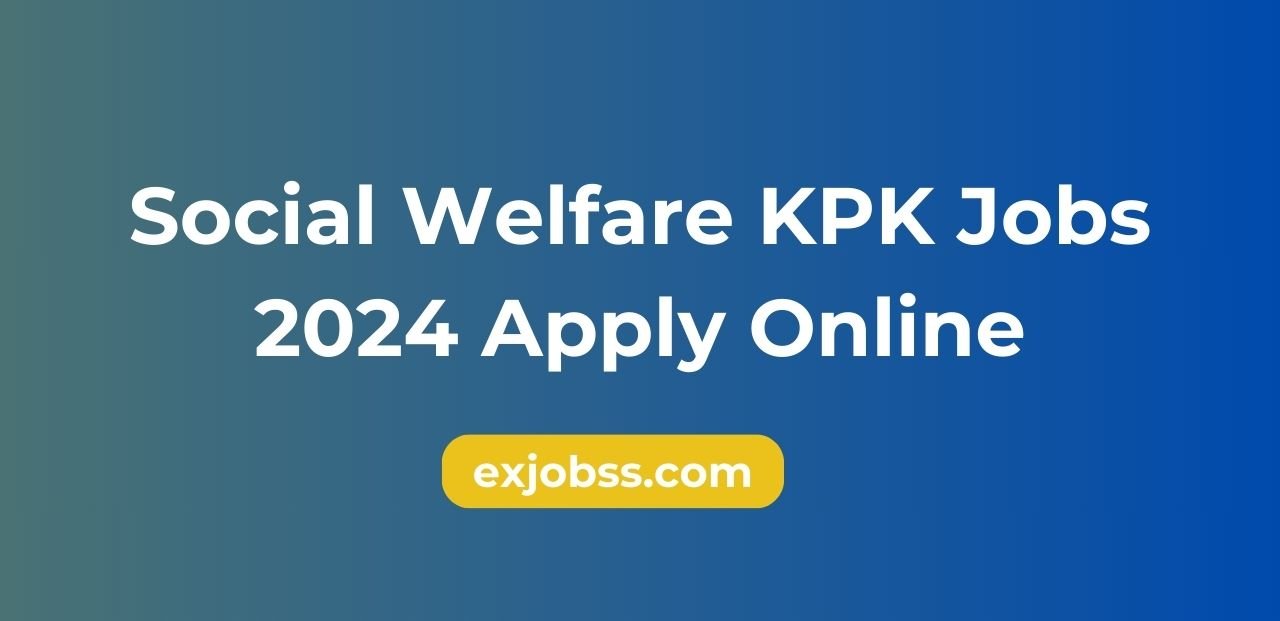 Social Welfare KPK Jobs 2024 Apply Online