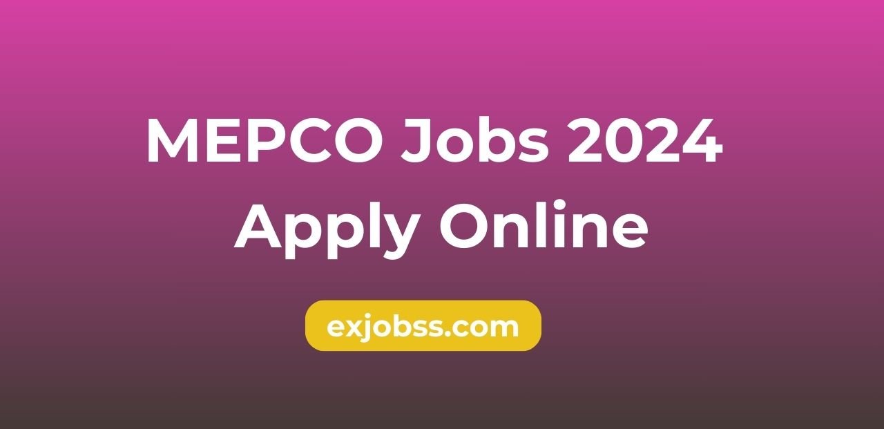 MEPCO Jobs 2024 Apply Online